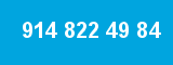914 822 49 84 914 822 49 84
